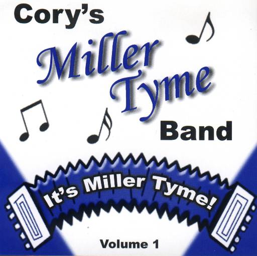 Cory's Miller Tyme Band " It's Miller Tyme " - Click Image to Close